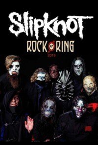 Slipknot : Rock Am Ring 2019