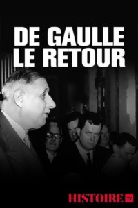 De Gaulle le retour : 13 mai 1958