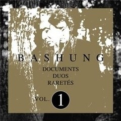 Alain Bashung – Documents Duos Raretés Vol.1