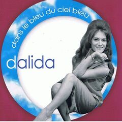 Dalida – Dans le bleu du ciel bleu