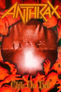 Anthrax – Chile On Hell