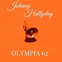 Johnny Hallyday – Olympia 62