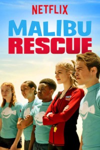 Malibu Rescue : La série