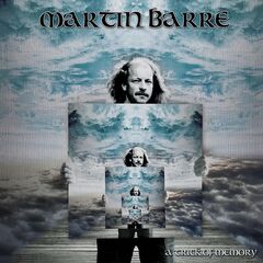 Martin Barre – A Trick of Memory