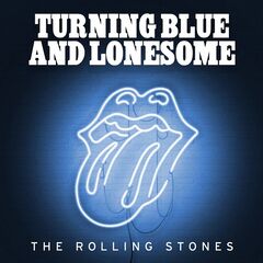The Rolling Stones – Turning Blue and Lonesome