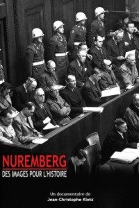 Nuremberg : des images pour l’histoire