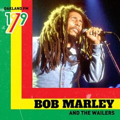 Bob Marley & The Wailers – Oakland FM 1979 (Live)