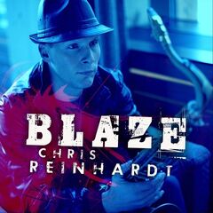 Chris Reinhardt – Blaze