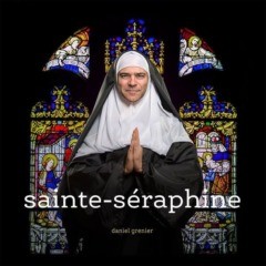 Daniel Grenier - Sainte-Séraphine