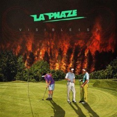 La Phaze - Visible(s)