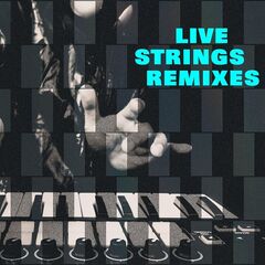 Laurent Dury – Live Strings Remixes