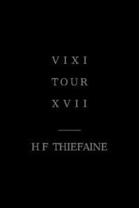 Hubert-Félix Thiéfaine – VIXI TOUR XVII