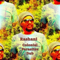 Rashani - Colonial Parasites
