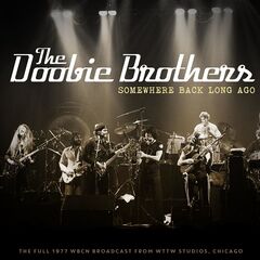 The Doobie Brothers – Somewhere Back Long Ago (Live 1977)