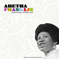 Aretha Franklin – Festival de Jazz d’Antibes (Live 1970)