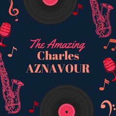 Charles Aznavour – The Amazing Charles Aznavour