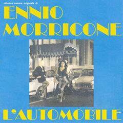 Ennio Morricone – L’automobile (Original Motion Picture Soundtrack)