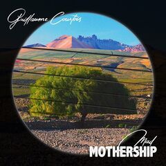 Guillaume Courtois – Mad Mothership