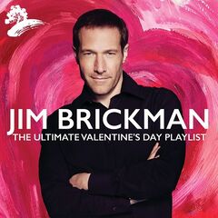 Jim Brickman – The Ultimate Valentine’s Day