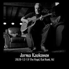 Jorma Kaukonen – 2020-12-13 the Vogel, Red Bank, NJ (Live)