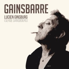 Lucien Ginsburg (Serge Gainsbourg) – Gainsbarre