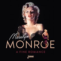 Marilyn Monroe – A Fine Romance