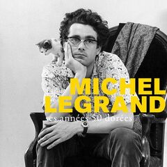 Michel Legrand – Ses Années 50 Dorées
