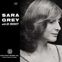 Sara Grey & Ed Trickett – Sara Grey with Ed Trickett