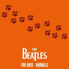 The Beatles – The Beatles For Kids – Animals