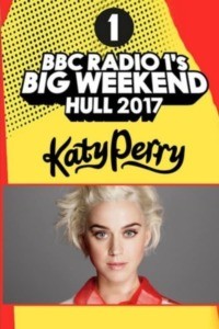 Katy Perry – BBC Radio 1’s Big Weekend 2017