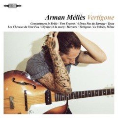 Arman Méliès - Vertigone