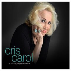 Carol Chris – Si tu me payes un verre