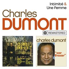 Charles Dumont – Intimité / Une femme