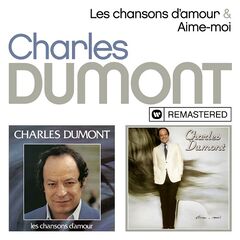 Charles Dumont – Les chansons d’amour / Aime-moi