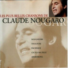 Claude Nougaro - Les plus belles chansons