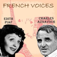 Édith Piaf & Charles Aznavour – French Voices