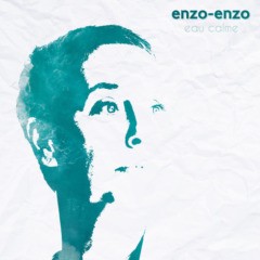 Enzo Enzo - Eau Calme