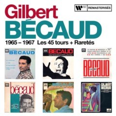 Gilbert Bécaud - 1965-1967 : Les 45 tours + Raretés