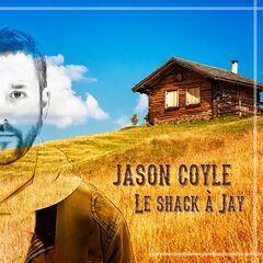 Jason Coyle – Le shack à Jay