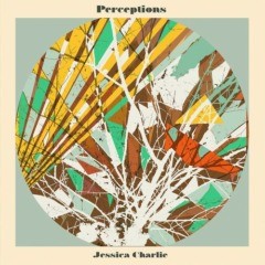Jessica Charlie - Perceptions