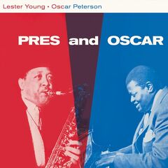 Lester Young & Oscar Peterson – Prez and Oscar