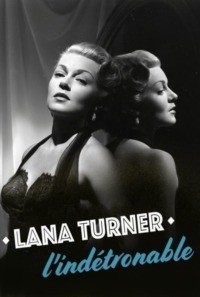 Lana Turner l’indétrônable