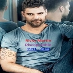 Ricky Martin - Discographie