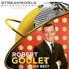 Robert Goulet – Robert Goulet At His Best