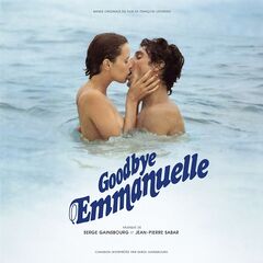 Serge Gainsbourg – Goodbye Emmanuelle (Bande originale du film)