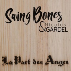 Swing Bones - La part des anges