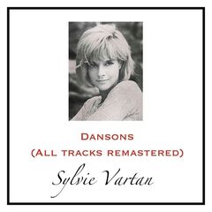 Sylvie Vartan – Dansons (All Tracks Remastered)