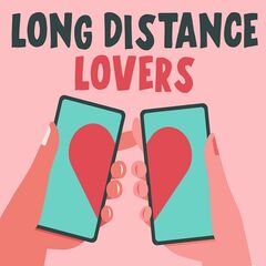 Various Artists – Long Distance Lovers (2021)