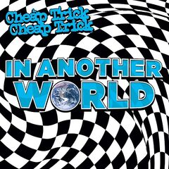 Cheap Trick – In Another World