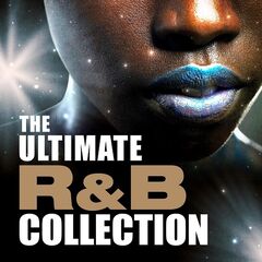 Various Artists – The Ultimate R&B Collection (2021)